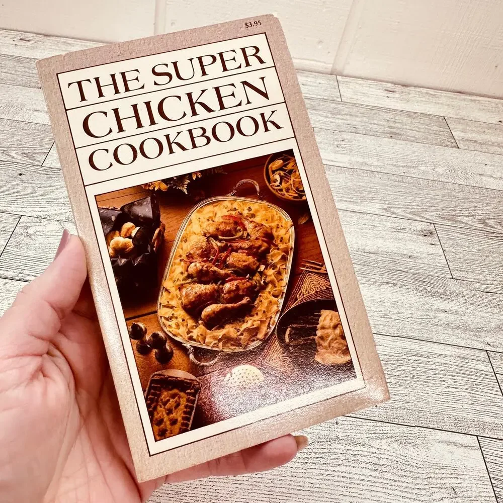 The Super Chicken Cookbook Iona Nixon Vintage 1982‎ Paperback Vtg PB